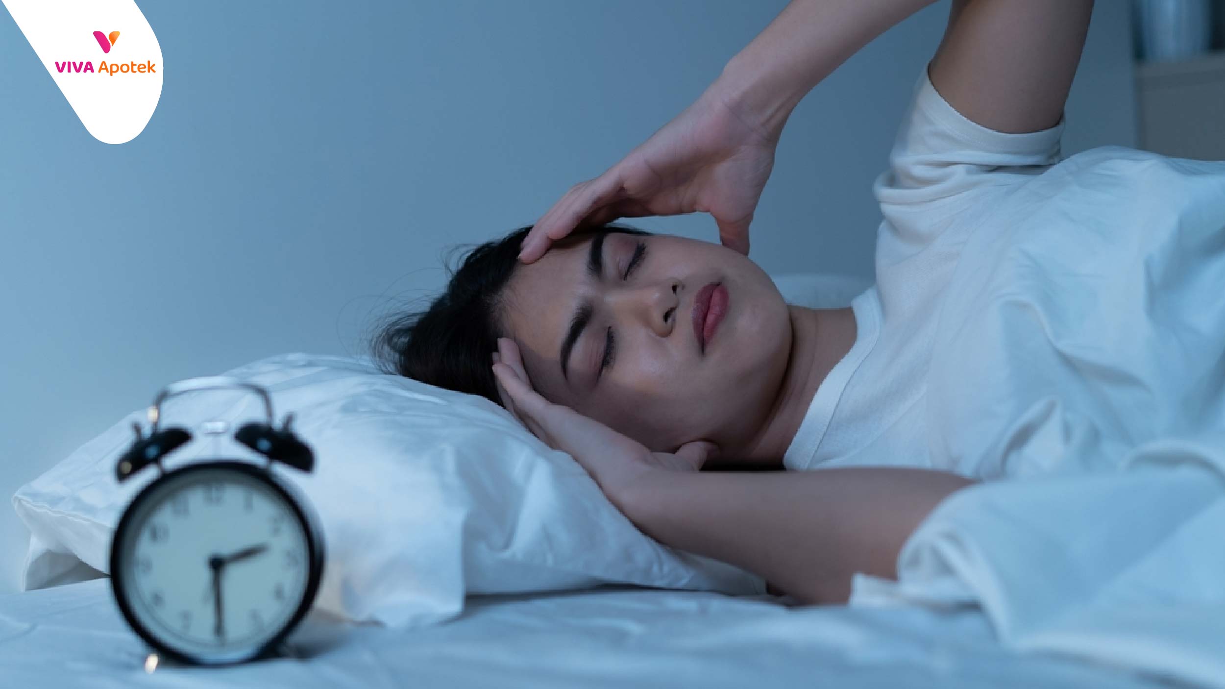 7 Penyebab Kenapa Susah Tidur Malam Menurut Medis